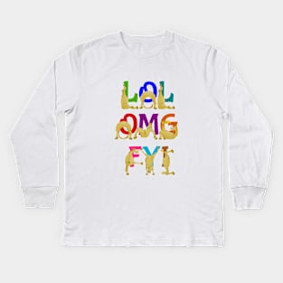 Flexible Ponies LOL OMG FYI Kids Long Sleeve T-Shirt